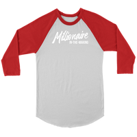 Millionaire-in-the-Making Canvas Unisex 3/4 Raglan WHITE LETTERS