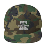 Rich AND Righteous At The Same Damn Time Snapback Hat